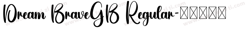 Dream BraveGB Regular字体转换